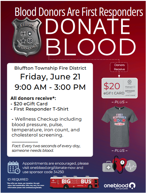 A flyer for a blood drive on Friday, June 21, 9 AM–3 PM at Bluffton Township Fire District. Donors get a $20 eGift card, T-shirt, and wellness checkup. Features a red "Donate Blood" headline and a fire responder badge.