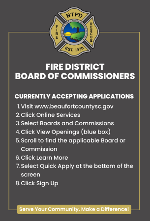 Instructions for applying to the Fire District Board of Commissioners, with steps listed and a “Serve Your Community. Make a Difference!” message at the bottom. The BTFD Fire Rescue logo is displayed at the top.